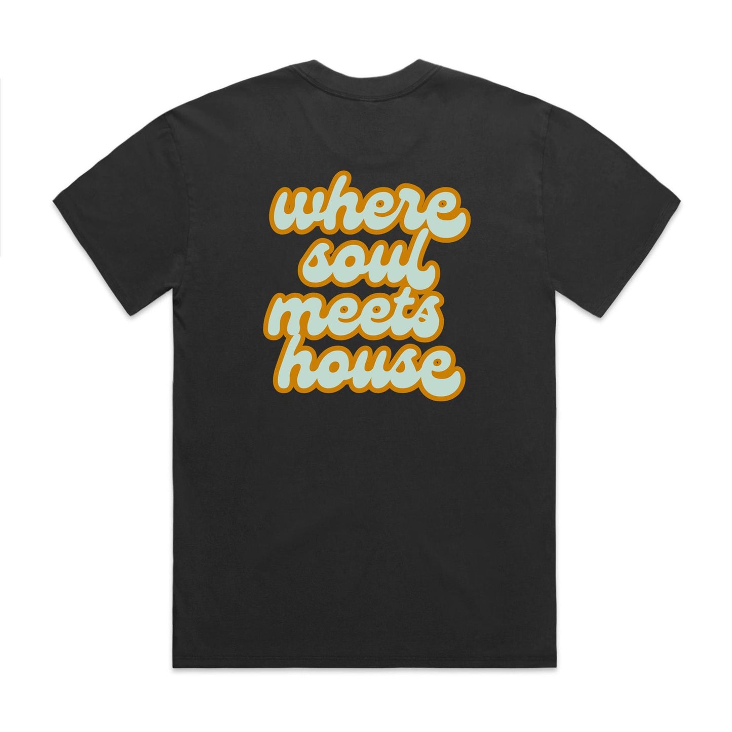 Where Soul meets House - Heavy Faded Tee