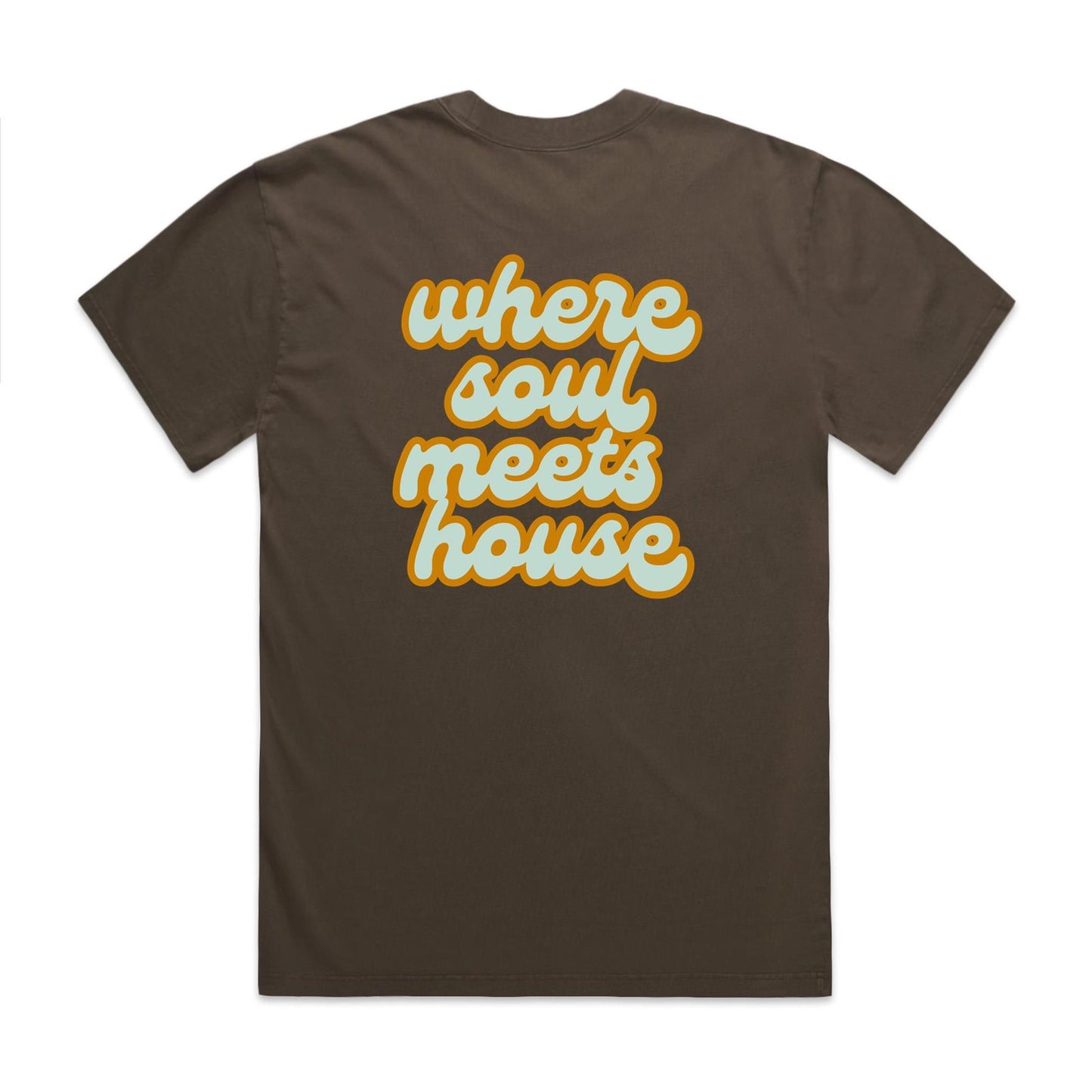 Where Soul meets House - Heavy Faded Tee