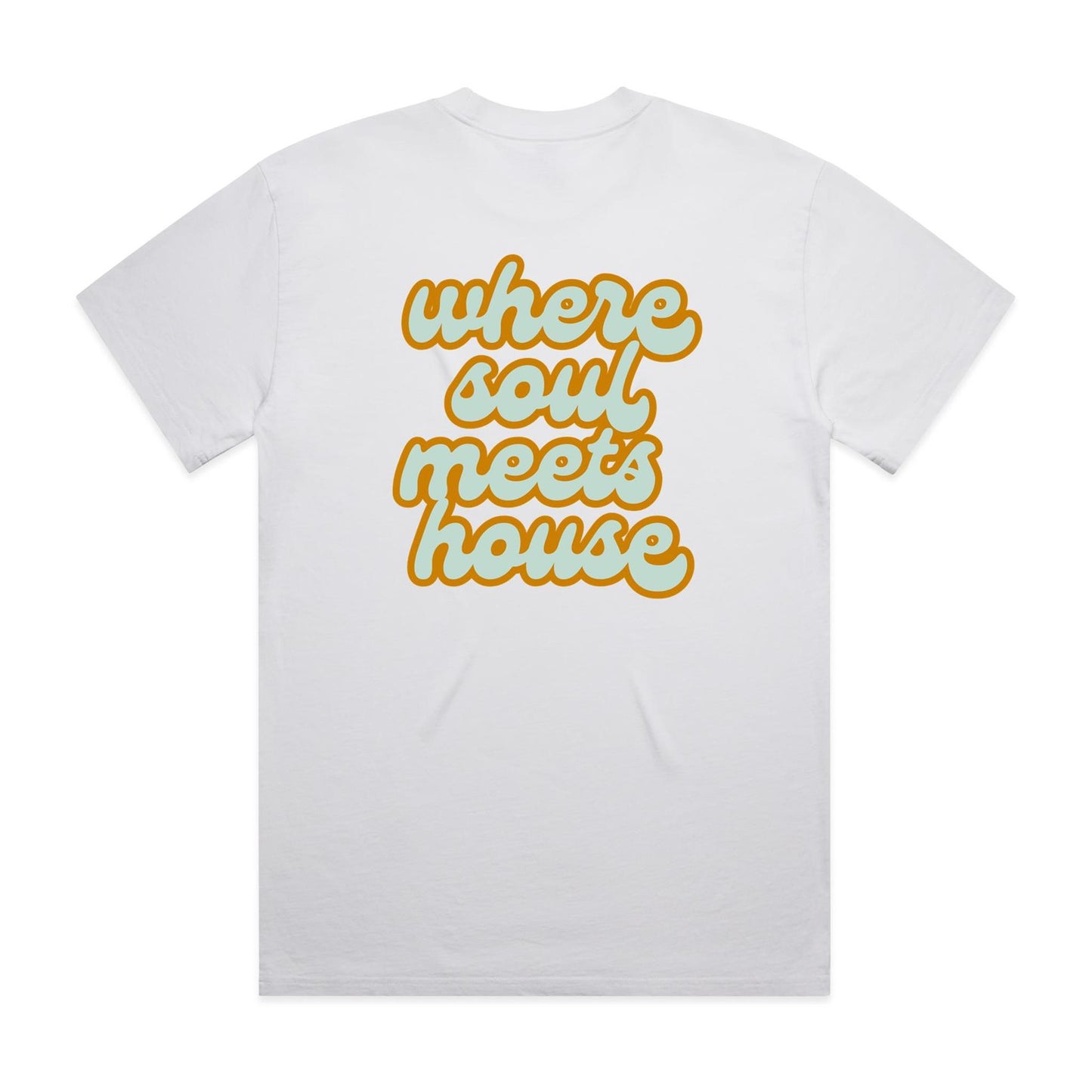 Where Soul meets House - Heavy Faded Tee